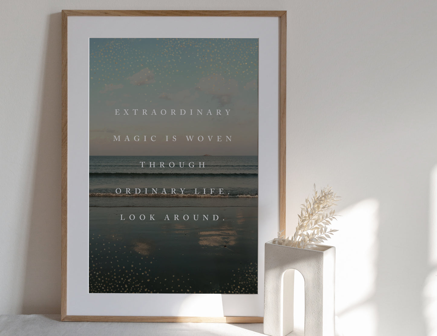 Beach photography quote art "Extraordinary magic is woven through ordinary life. Look around."