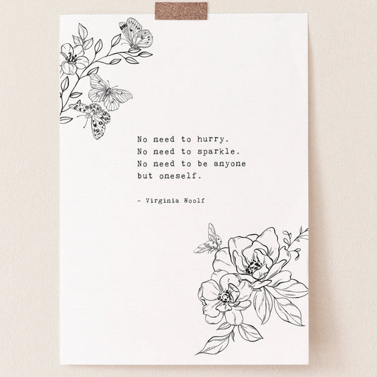 A vertical white art print black floral line art in the top left and bottom right corners, plus a centered quote from Virginia Woolf reading 'No need to hurry. No need to sparkle. No Need to be anyone by oneself
