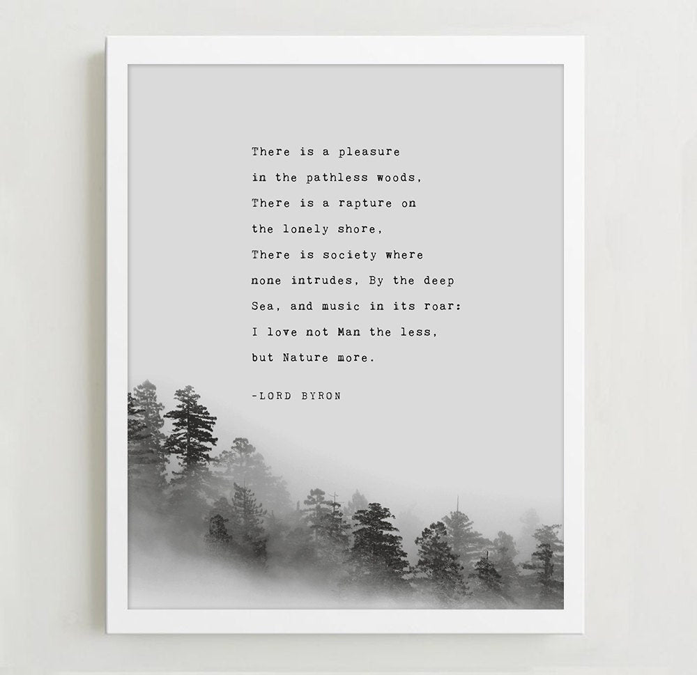 Lord Byron nature poem, there is a pleasure in the pathless woods art print