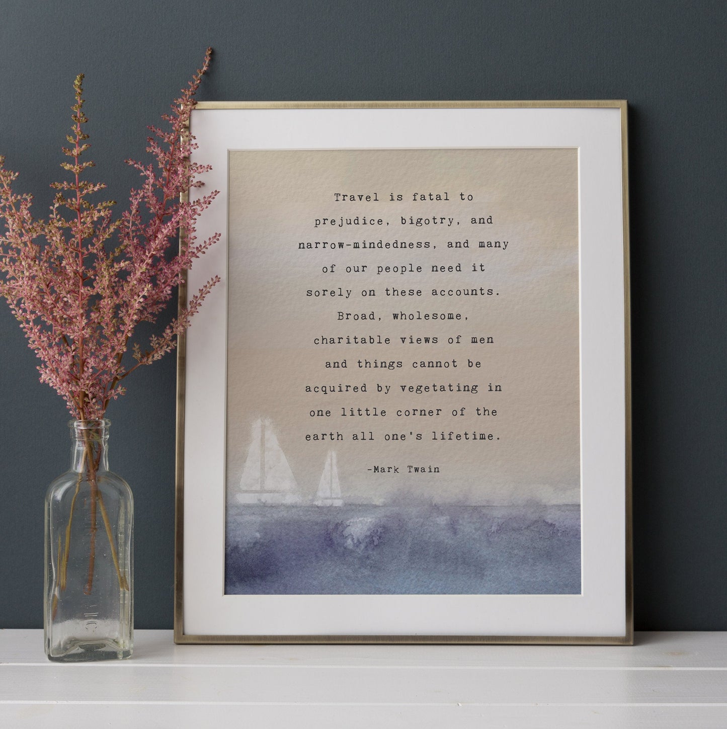 Mark Twain travel quote print "travel is fatal to..."