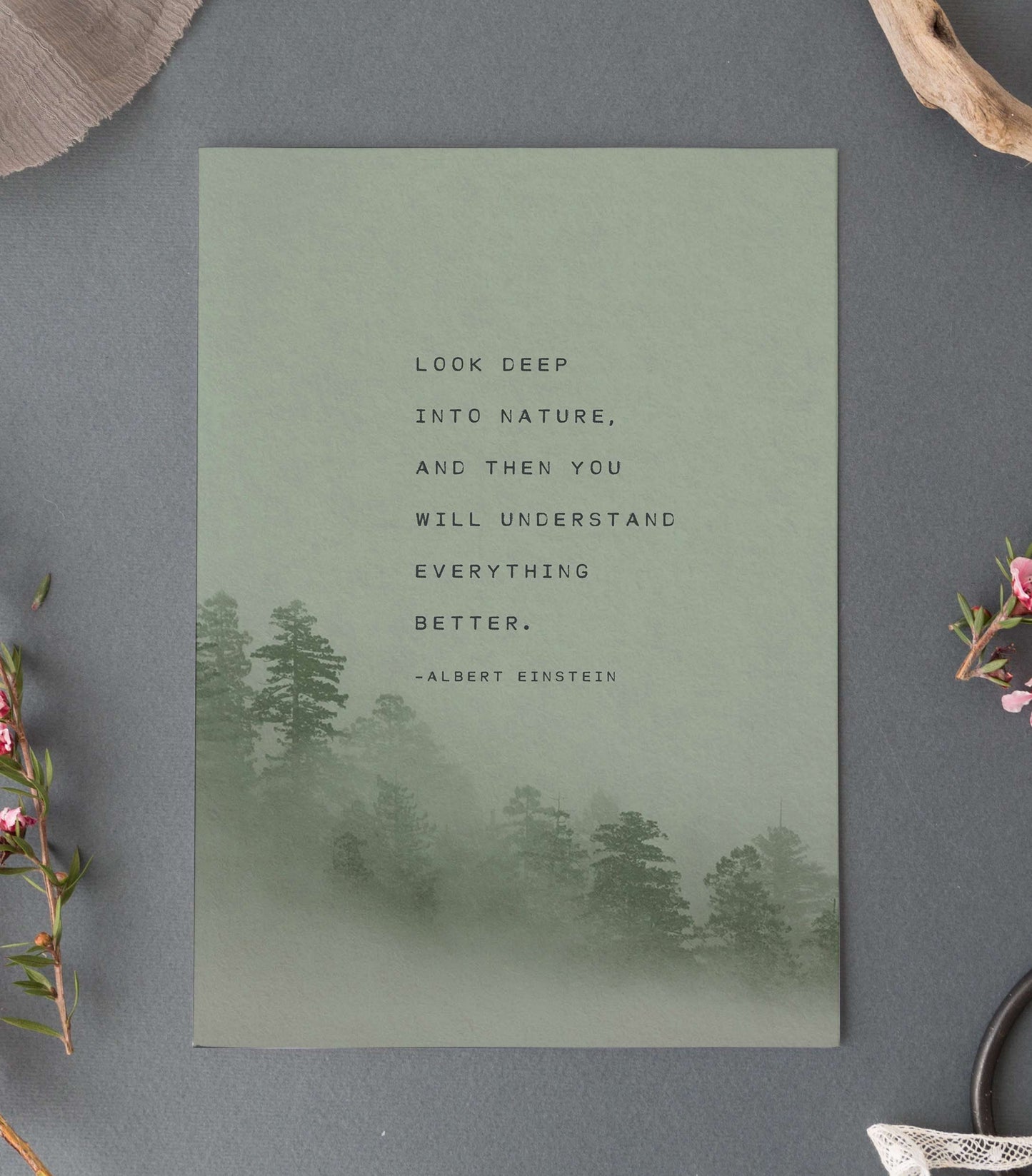Albert Einstein nature quote print "Look deep into nature, and then you will understand everything better". Art for men.