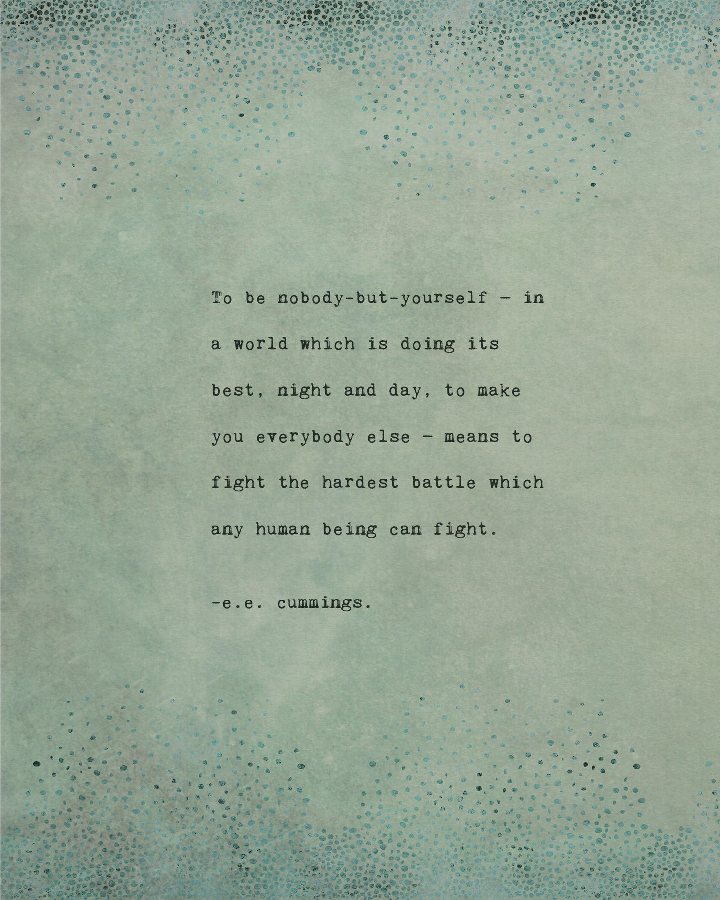 e.e. cummings self love quote art "to be nobody but yourself..." wall decor
