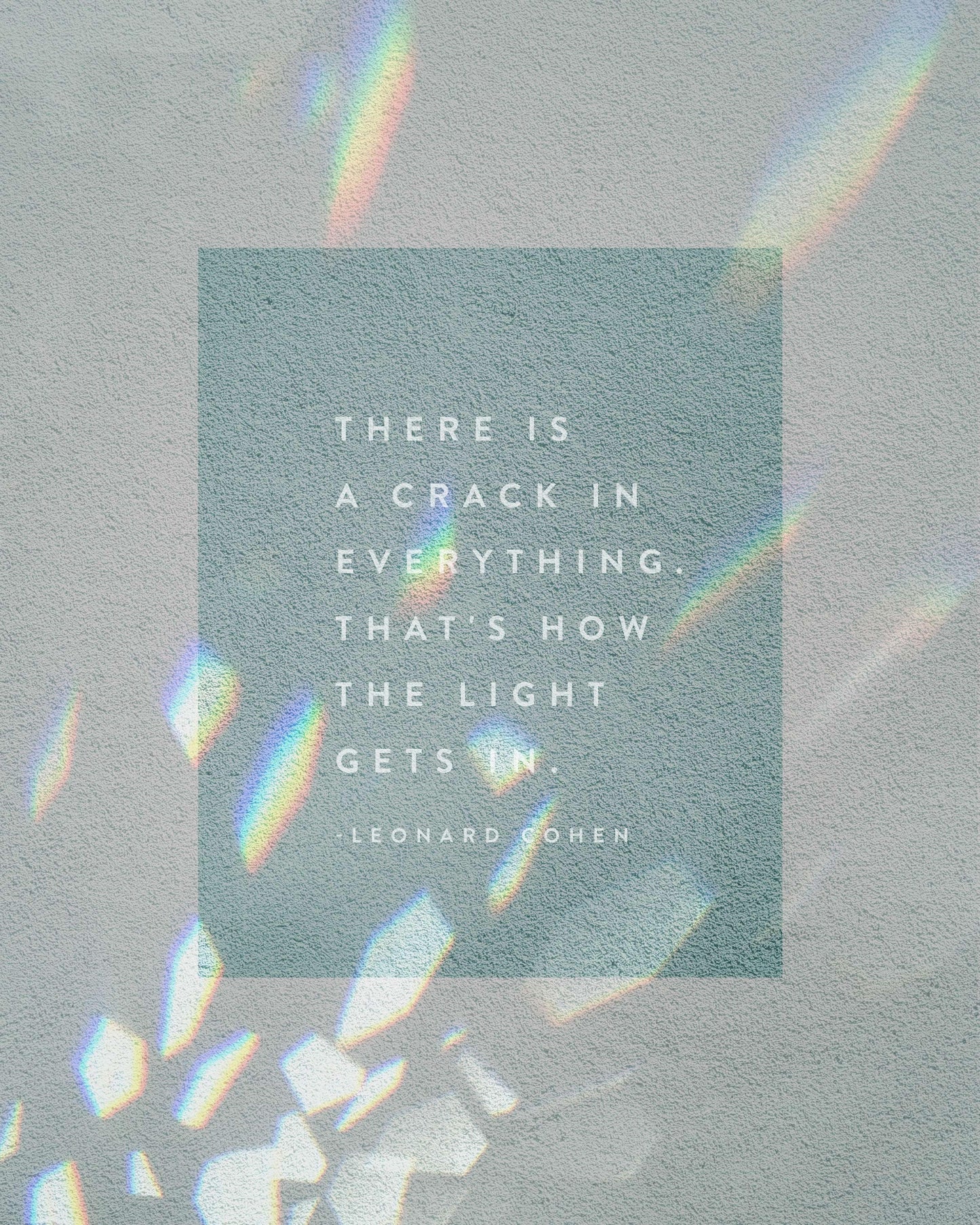 Leonard Cohen quote print "There is a crack in everything quote, that's how the light gets in". Wall art.