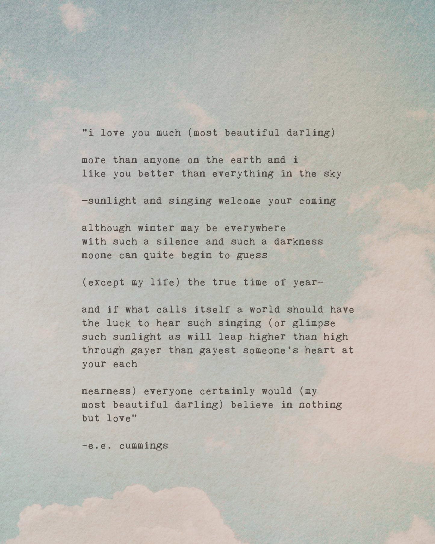 e.e. cummings poem "I love you much, most beautiful darling"
