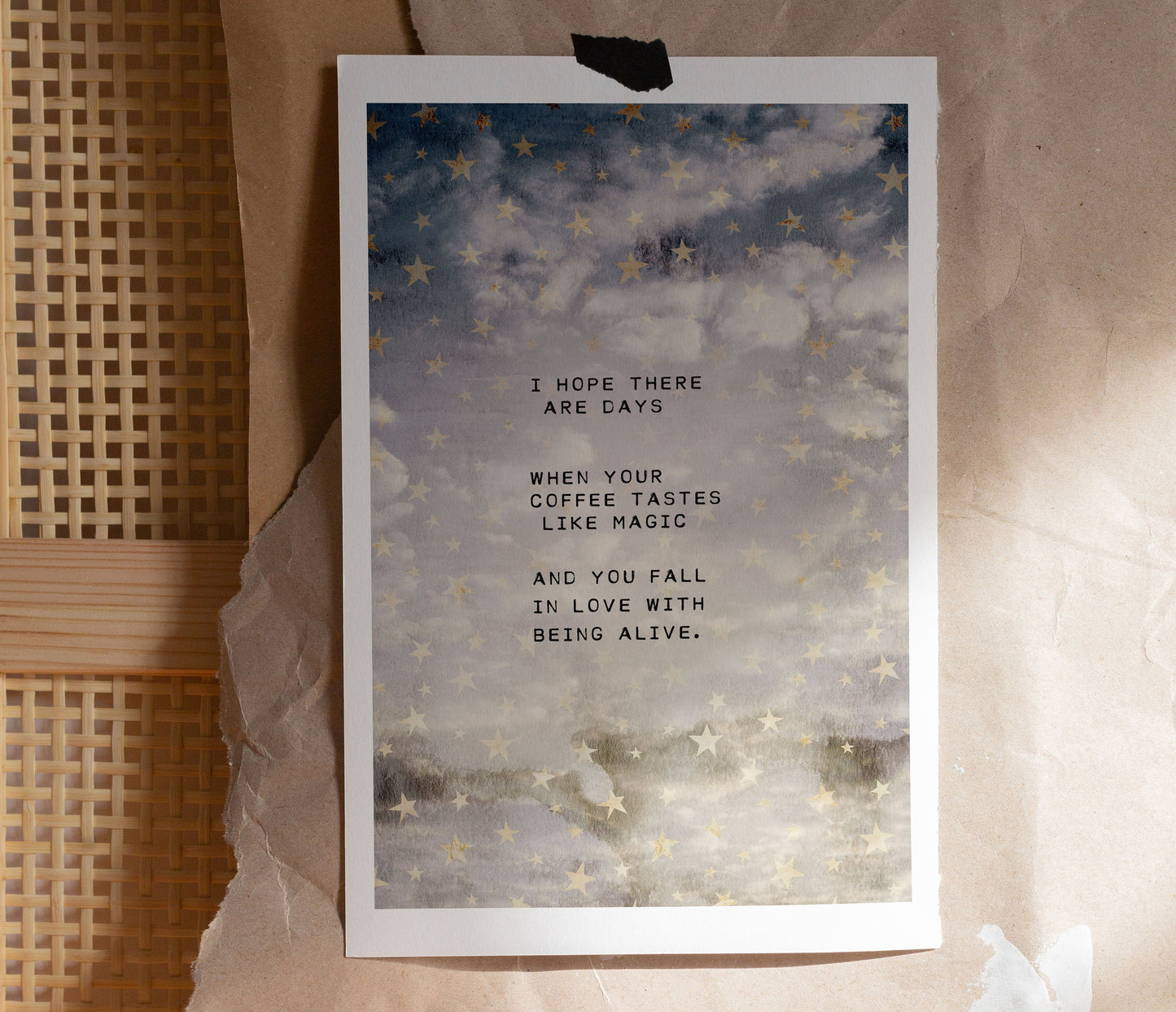 Coffee and magic cloud quote "I hope there are days you fall in love with being alive"