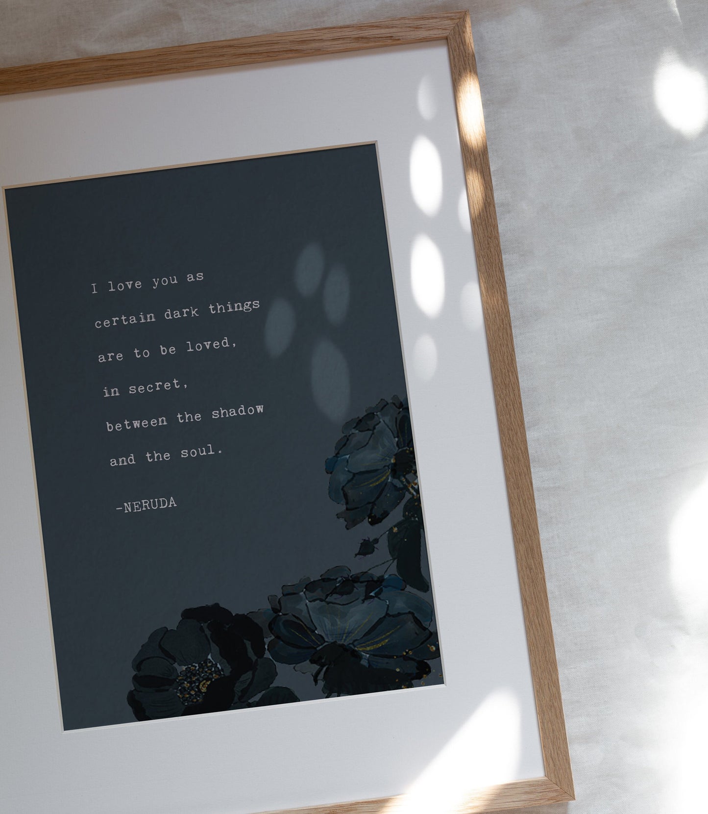 Pablo Neruda Quote "I love you as certain dark things are to be loved"