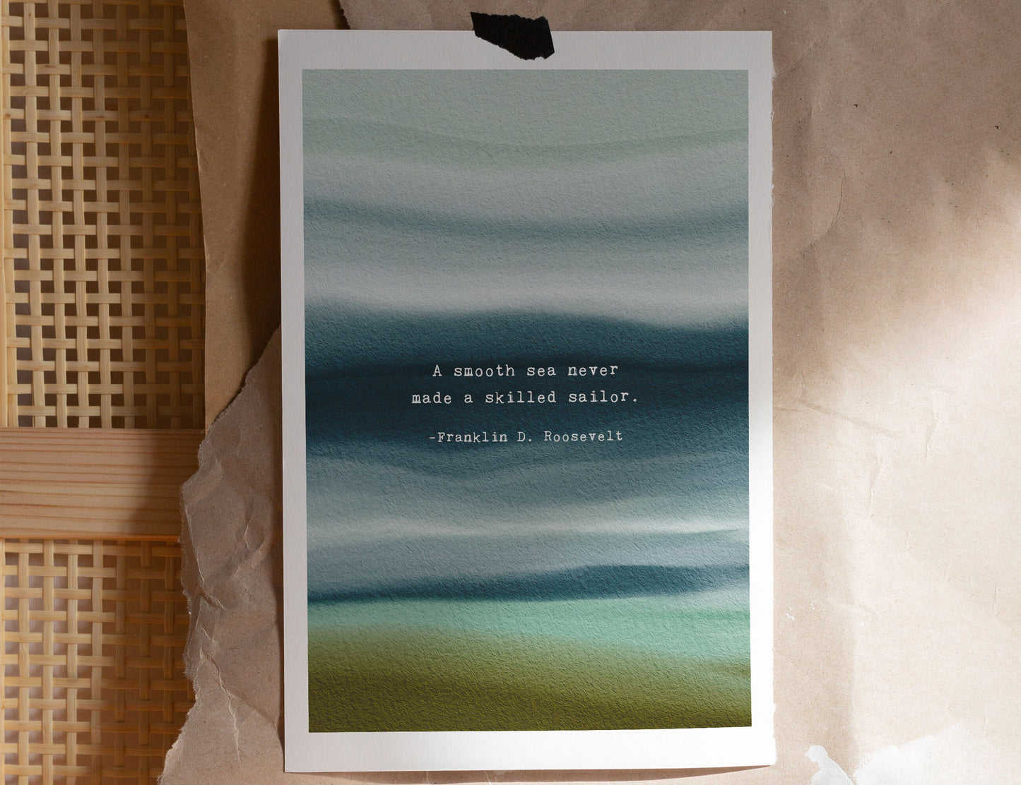 "A smooth sea never made a skilled sailor" Franklin D. Roosevelt watercolor quote art