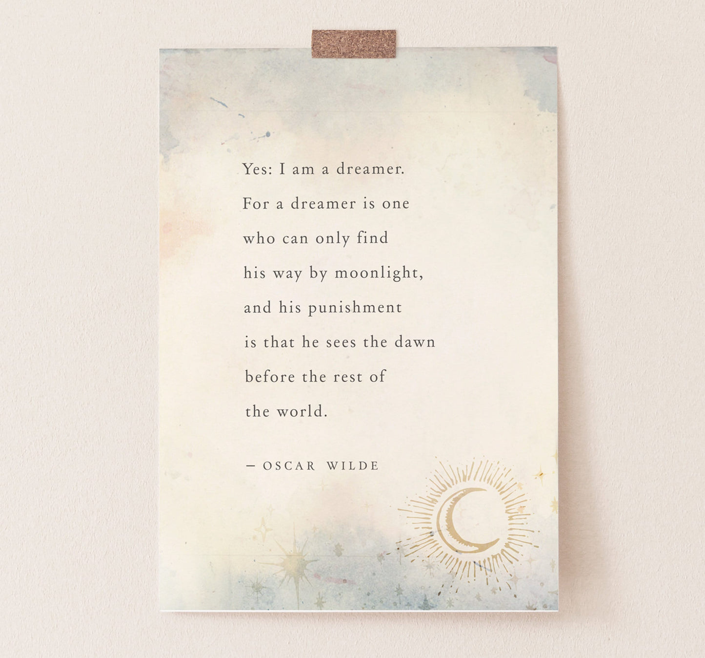 Oscar Wilde "Yes I am a Dreamer..."