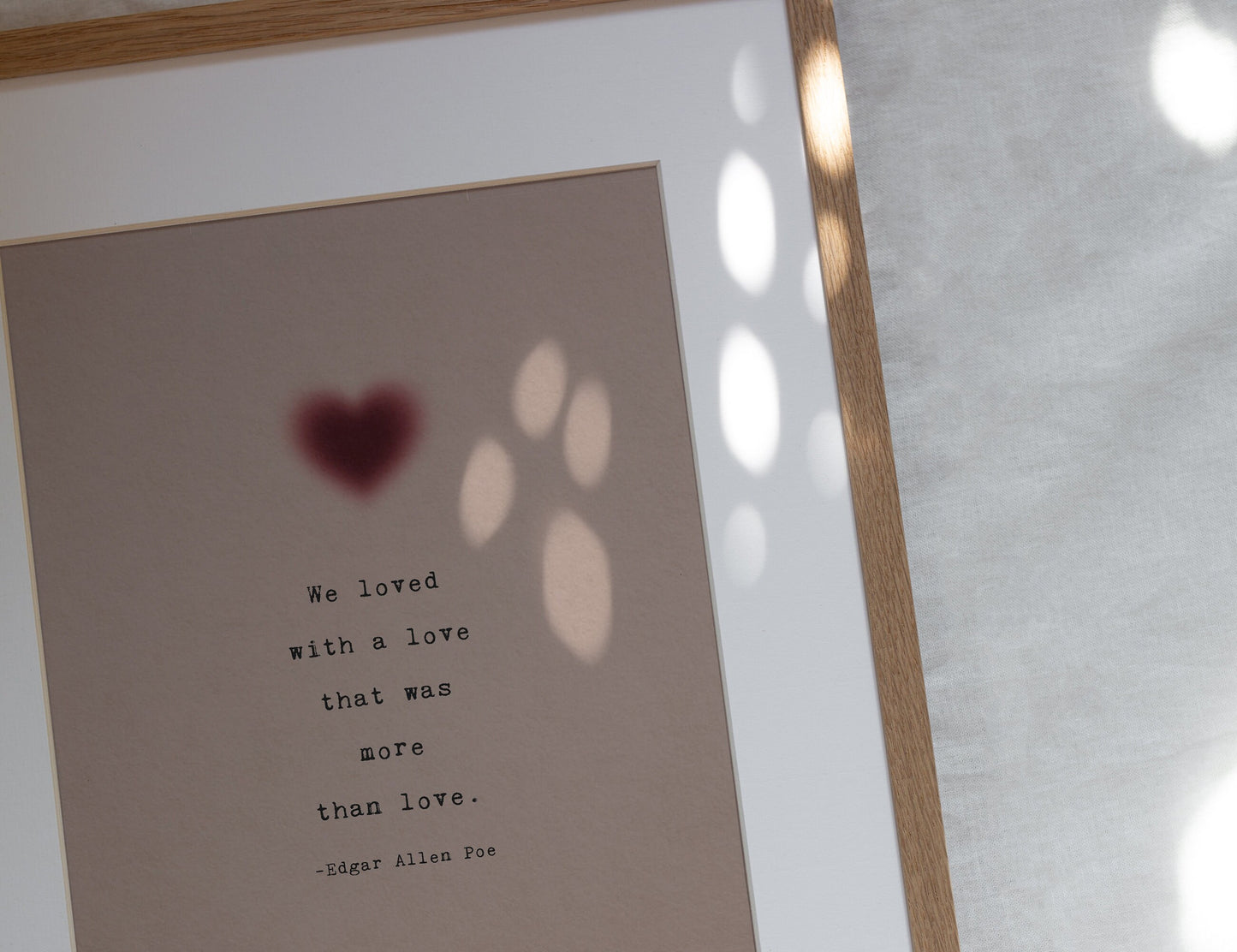 Edgar Allen Poe quote art "We loved with a love that was more than love" wall art
