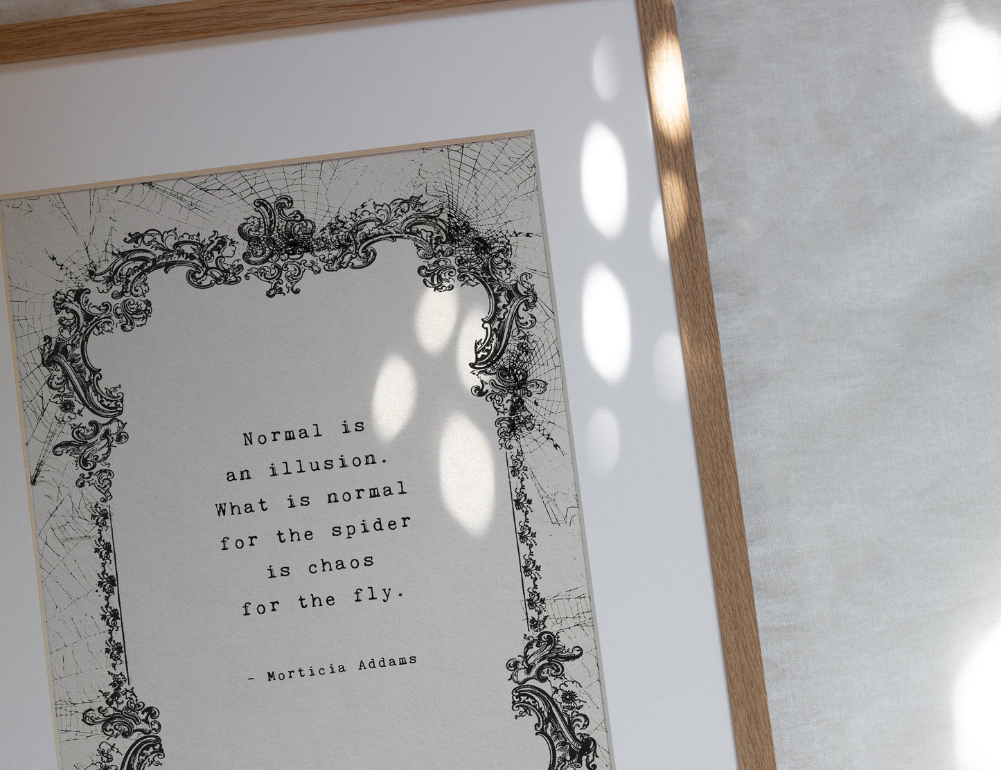 Morticia Addams quote art "Normal is an illusion. What is normal for the spider is chaos for the fly" goth art print