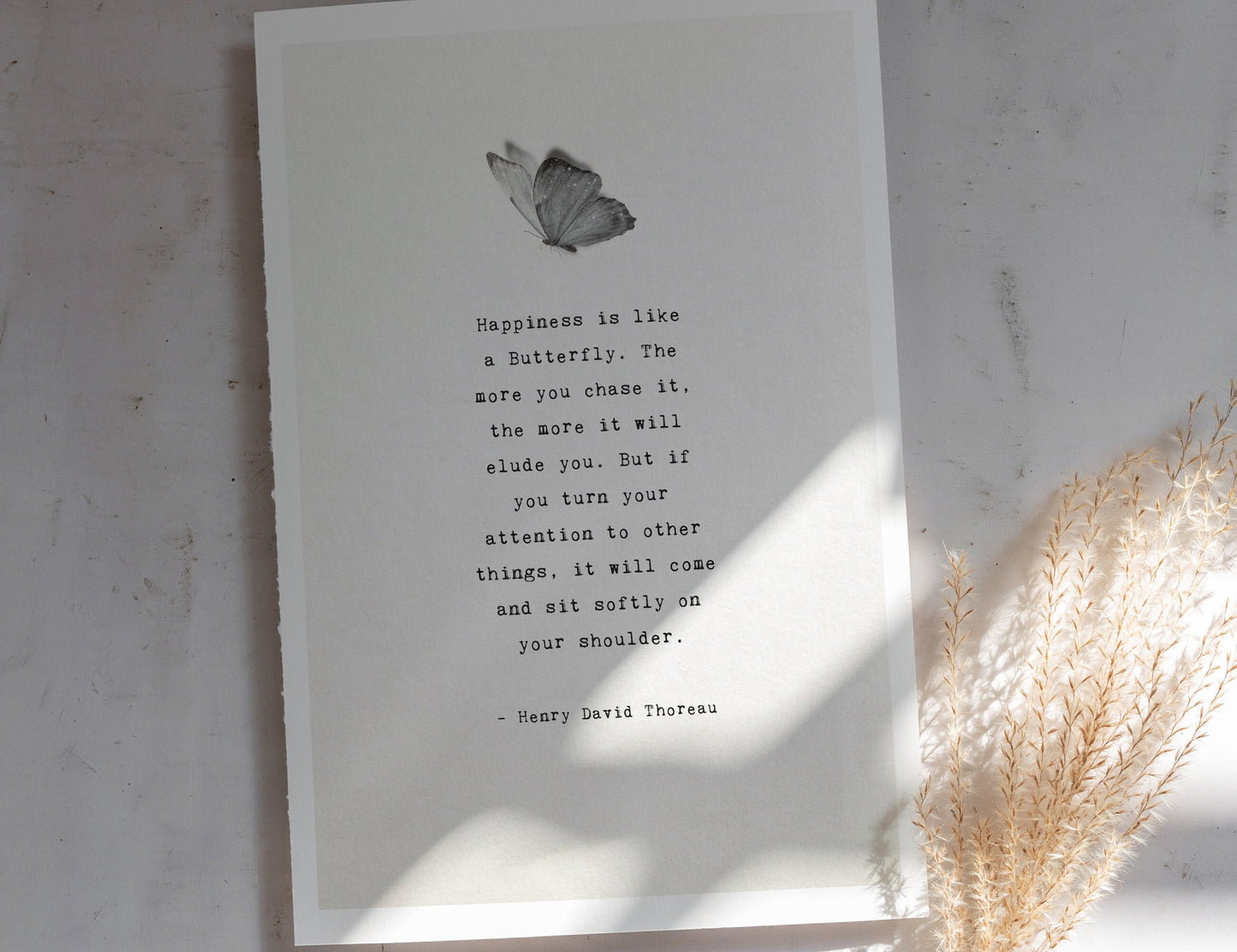 Henry David Thoreau quote "happiness is like a butterfly..."