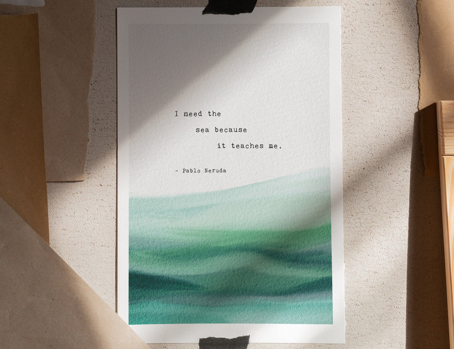 Pablo Neruda Quote Art "I need the sea because it teaches me". Minimal Ocean Art.