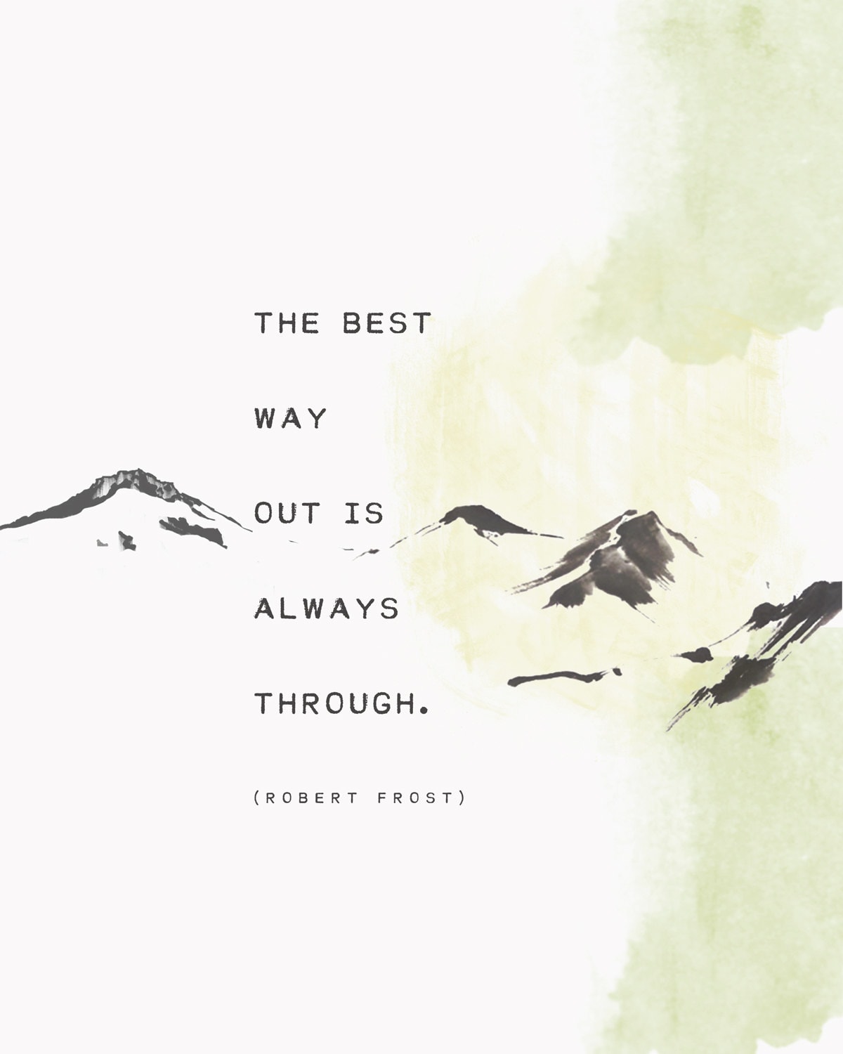 Robert Frost quote poster "the best way out is always through" wall art